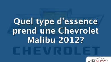 Quel type d’essence prend une Chevrolet Malibu 2012?