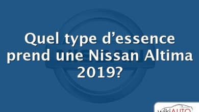 Quel type d’essence prend une Nissan Altima 2019?