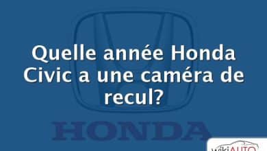 Quelle année Honda Civic a une caméra de recul?