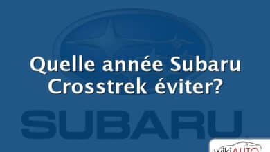 Quelle année Subaru Crosstrek éviter?