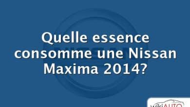 Quelle essence consomme une Nissan Maxima 2014?