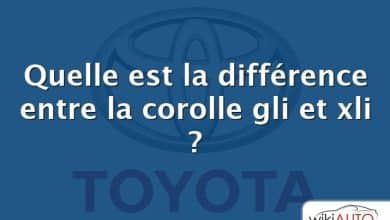 Quelle est la différence entre la corolle gli et xli ?