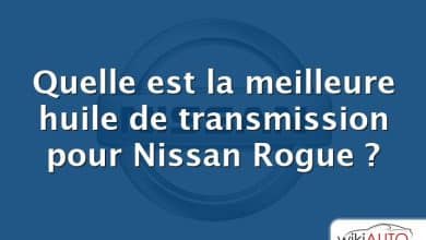 Quelle est la meilleure huile de transmission pour Nissan Rogue ?