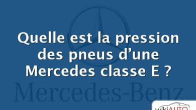 Quelle est la pression des pneus d’une Mercedes classe E ?