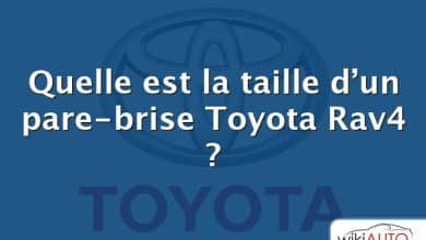 Quelle est la taille d’un pare-brise Toyota Rav4 ?