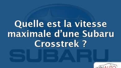 Quelle est la vitesse maximale d’une Subaru Crosstrek ?