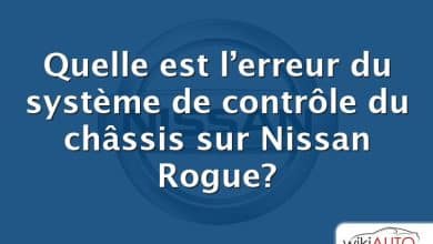 Quelle est l’erreur du système de contrôle du châssis sur Nissan Rogue?