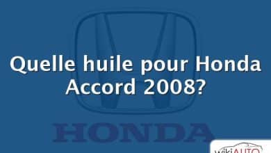 Quelle huile pour Honda Accord 2008?
