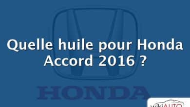 Quelle huile pour Honda Accord 2016 ?