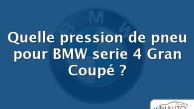 Quelle pression de pneu pour BMW serie 4 Gran Coupé ?