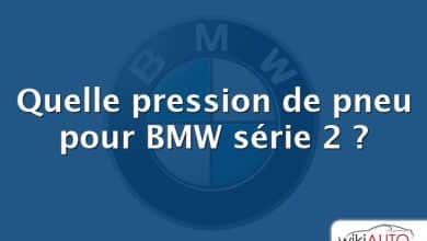 Quelle pression de pneu pour BMW série 2 ?