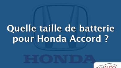 Quelle taille de batterie pour Honda Accord ?