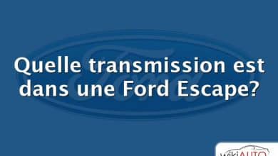 Quelle transmission est dans une Ford Escape?