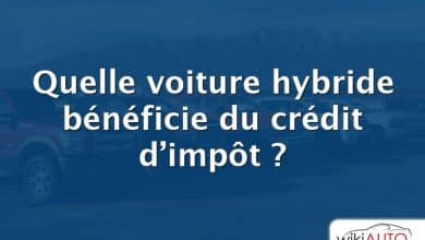 Quelle voiture hybride bénéficie du crédit d’impôt ?