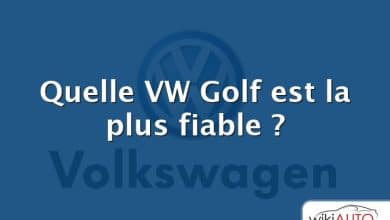 Quelle VW Golf est la plus fiable ?