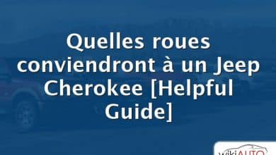 Quelles roues conviendront à un Jeep Cherokee [Helpful Guide]