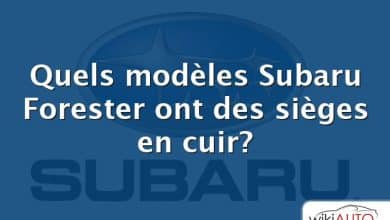 Quels modèles Subaru Forester ont des sièges en cuir?