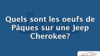 Quels sont les oeufs de Pâques sur une Jeep Cherokee?