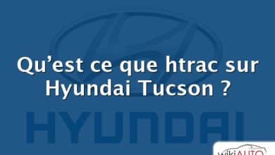 Qu’est ce que htrac sur Hyundai Tucson ?