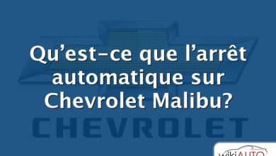 Qu’est-ce que l’arrêt automatique sur Chevrolet Malibu?