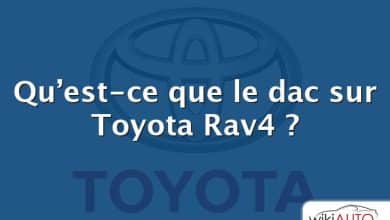 Qu’est-ce que le dac sur Toyota Rav4 ?
