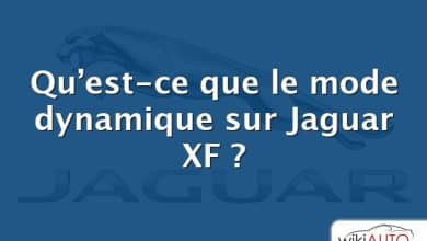 Qu’est-ce que le mode dynamique sur Jaguar XF ?