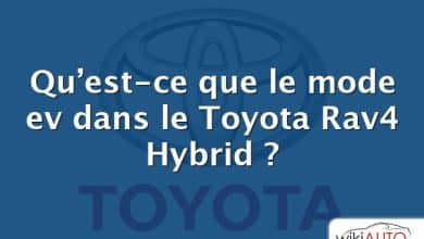 Qu’est-ce que le mode ev dans le Toyota Rav4 Hybrid ?