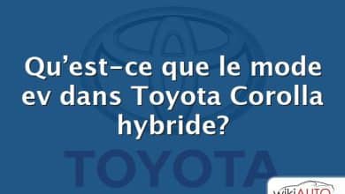 Qu’est-ce que le mode ev dans Toyota Corolla hybride?