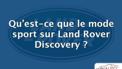 Qu’est-ce que le mode sport sur Land Rover Discovery ?