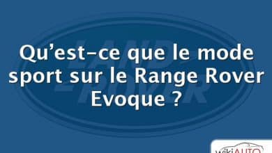 Qu’est-ce que le mode sport sur le Range Rover Evoque ?