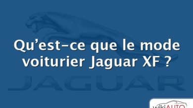 Qu’est-ce que le mode voiturier Jaguar XF ?