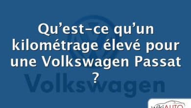 Qu’est-ce qu’un kilométrage élevé pour une Volkswagen Passat ?