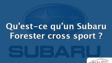 Qu’est-ce qu’un Subaru Forester cross sport ?