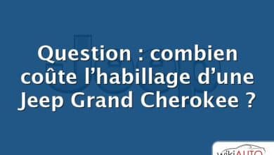 Question : combien coûte l’habillage d’une Jeep Grand Cherokee ?