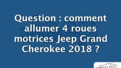 Question : comment allumer 4 roues motrices Jeep Grand Cherokee 2018 ?