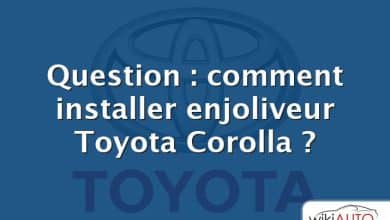Question : comment installer enjoliveur Toyota Corolla ?