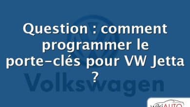 Question : comment programmer le porte-clés pour VW Jetta ?