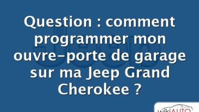 Question : comment programmer mon ouvre-porte de garage sur ma Jeep Grand Cherokee ?