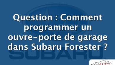 Question : Comment programmer un ouvre-porte de garage dans Subaru Forester ?