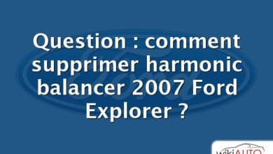 Question : comment supprimer harmonic balancer 2007 Ford Explorer ?