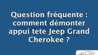 Question fréquente : comment démonter appui tete Jeep Grand Cherokee ?