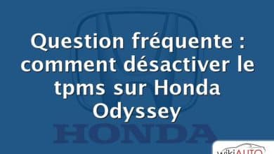 Question fréquente : comment désactiver le tpms sur Honda Odyssey