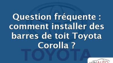Question fréquente : comment installer des barres de toit Toyota Corolla ?