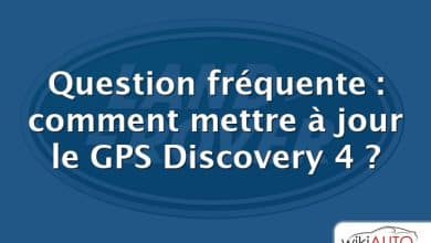 Question fréquente : comment mettre à jour le GPS Discovery 4 ?