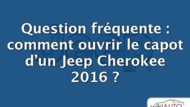 Question fréquente : comment ouvrir le capot d’un Jeep Cherokee 2016 ?