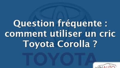 Question fréquente : comment utiliser un cric Toyota Corolla ?