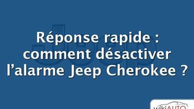 Réponse rapide : comment désactiver l’alarme Jeep Cherokee ?