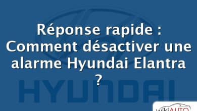 Réponse rapide : Comment désactiver une alarme Hyundai Elantra ?