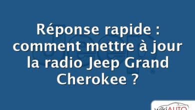 Réponse rapide : comment mettre à jour la radio Jeep Grand Cherokee ?