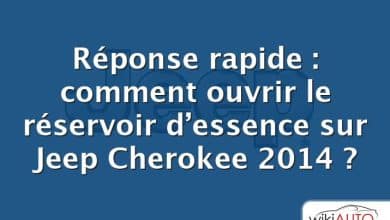 Réponse rapide : comment ouvrir le réservoir d’essence sur Jeep Cherokee 2014 ?